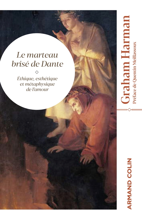 ebook cover of Le marteau brisé de Dante, by Graham Harman