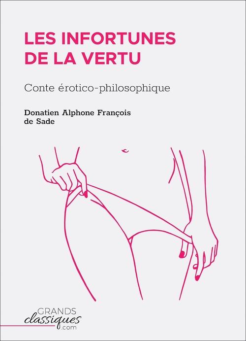 ebook cover of Les Infortunes de la vertu, by Donatien Alphonse Francois Sade