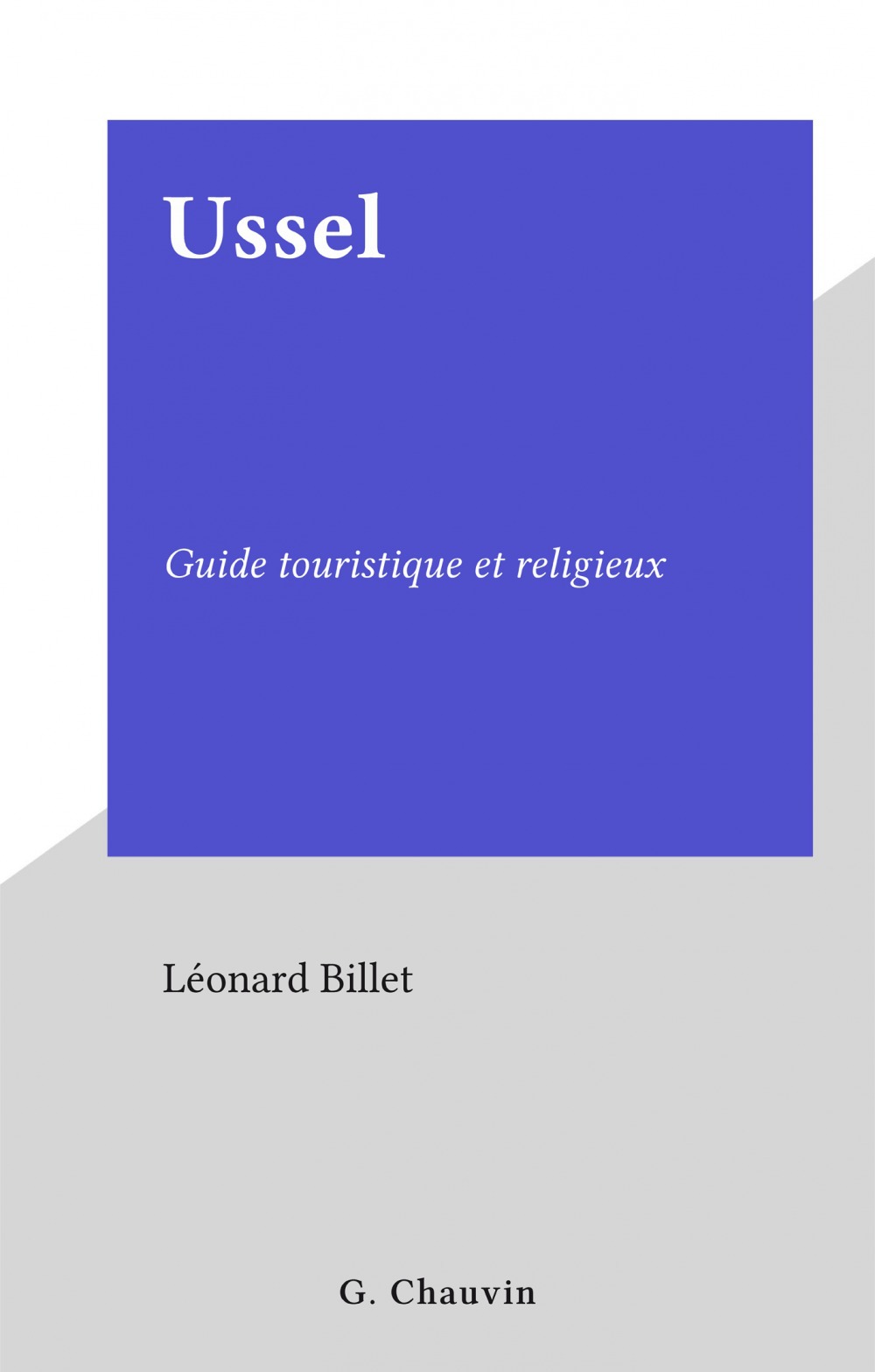 ebook cover of Ussel, by Leonard Billet