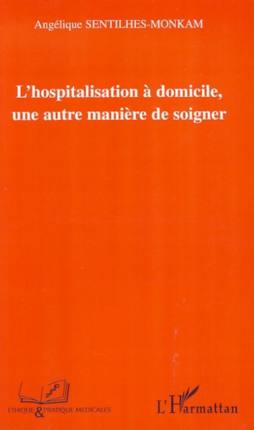 Couverture ebook de L'hospitalisation à domicile, de Angélique Sentilhes-monkam