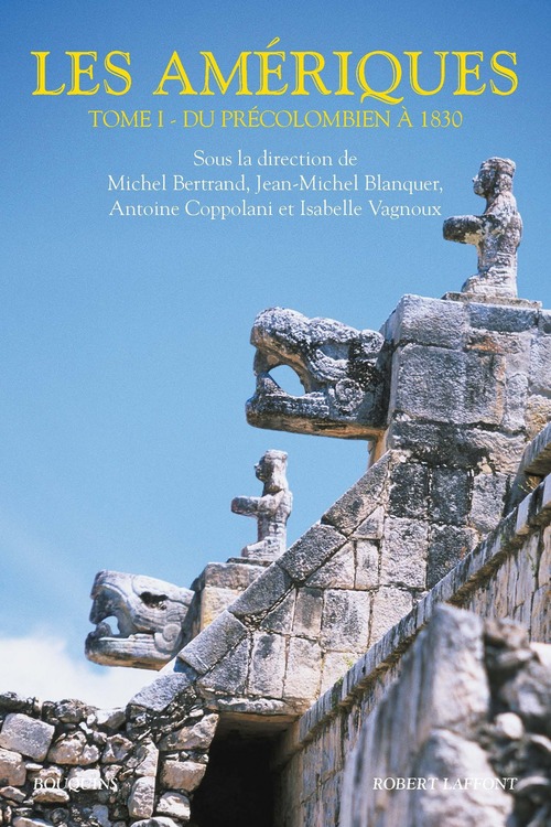 ebook cover of Les Amériques - tome 1, by Michel Bertrand, Jean-Michel Blanquer, Antoine Coppolani, Isabelle Vagnoux