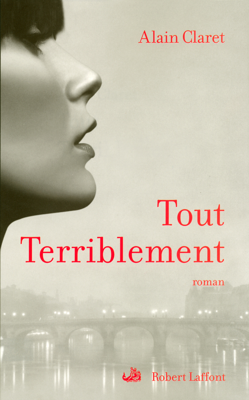 ebook cover of Tout terriblement, by Alain Claret