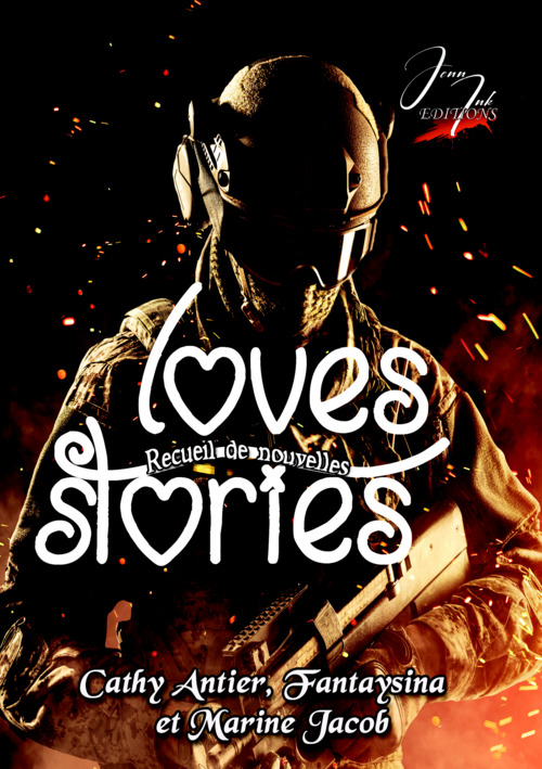 Couverture ebook de Loves Stories, de Ange Fantaysina, Cathy Antier, Marine Jacob