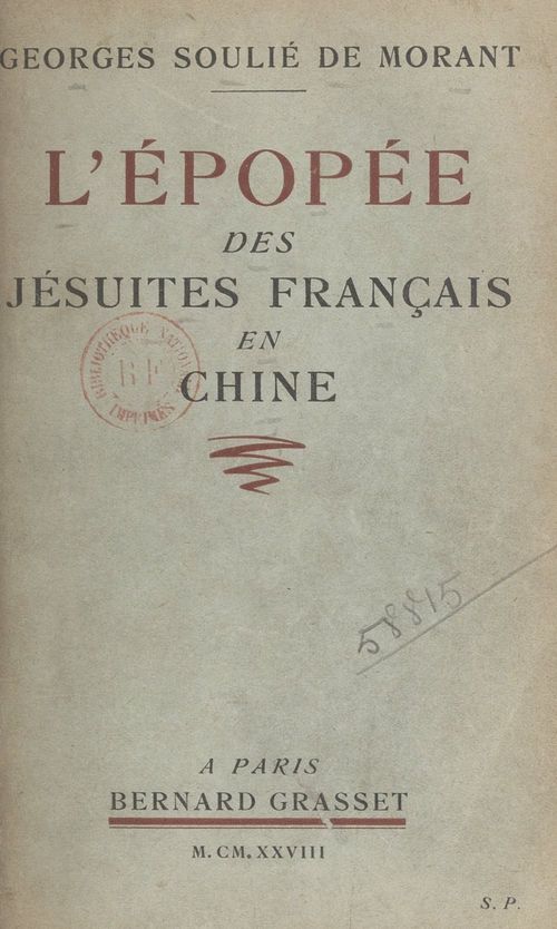 Couverture ebook de L'épopée des Jésuites français en Chine (1534-1928), de George Soulié de morant