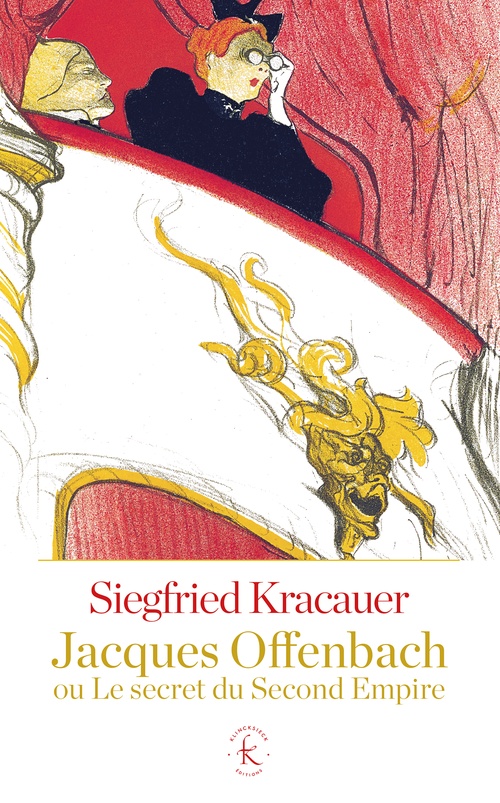 ebook cover of Jacques Offenbach ou le secret du Second Empire, by Siegfried Kracauer