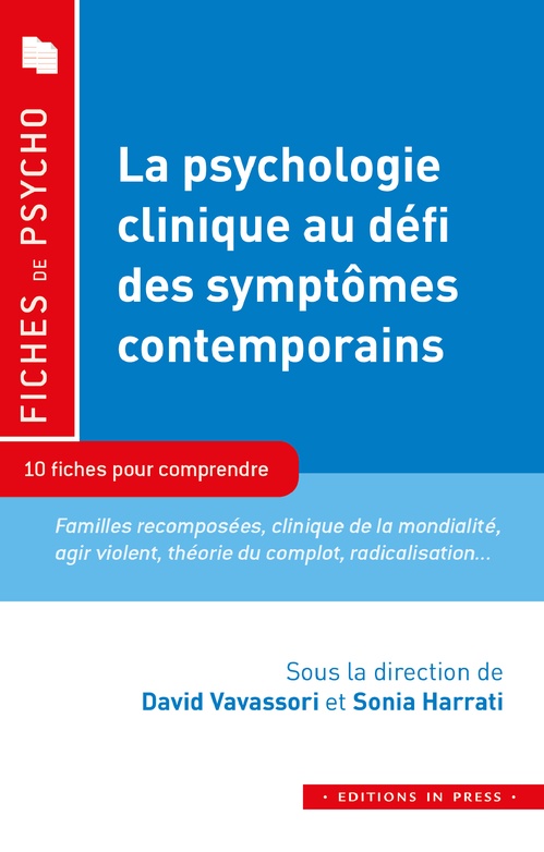 Couverture ebook de La psychologie clinique au défi des symptômes contemporains, de David Vavassori, Sonia Harrati