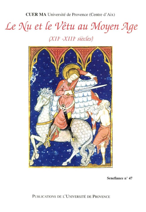 Couverture ebook de Le nu et le vêtu au Moyen Âge, de Anne Berthelot, Marie-Rose Bonnet, Florence Bouchet, Élodie Burle, Danielle Buschinger, Ollivier Errecade, Jean-Guy Gout