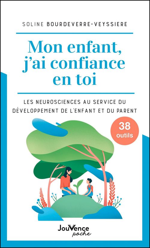 Couverture ebook de Mon enfant, j'ai confiance en toi , de Soline Bourdeverre-Veyssiere