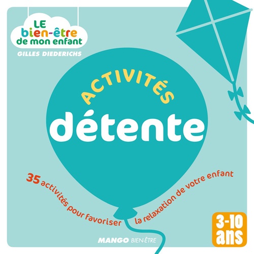 ebook cover of Le bien-être de mon enfant - Activités détente, by Gilles Diederichs