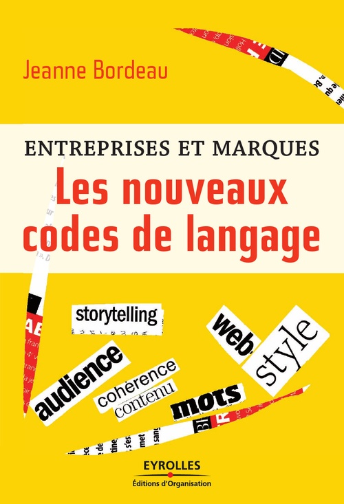 ebook cover of Entreprises et marques - Les nouveaux codes de langage, by Jeanne Bordeau