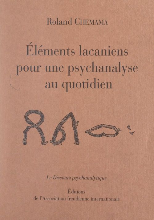 ebook cover of Éléments lacaniens pour une psychanalyse au quotidien, by Roland Chemama