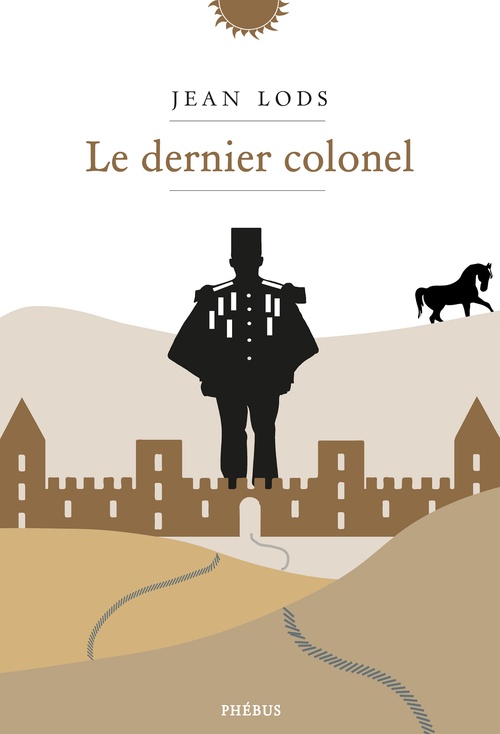 Couverture ebook de Le dernier colonel, de Jean Lods