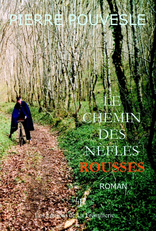 ebook cover of Le chemin des nèfles rousses, by Pierre Pouvesle
