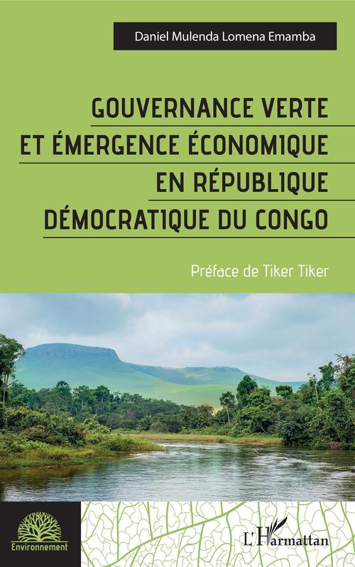 Couverture ebook de Gouvernance verte et émergence économique en République démocratique du Congo, de Daniel Mulenda Lomena Emamba