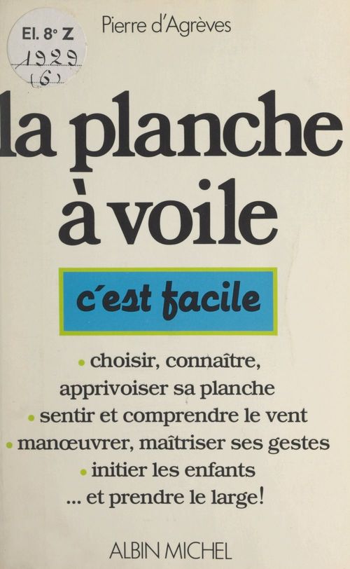 Couverture ebook de La planche à voile, de Agnes Boyer, Pierre D'Agreves