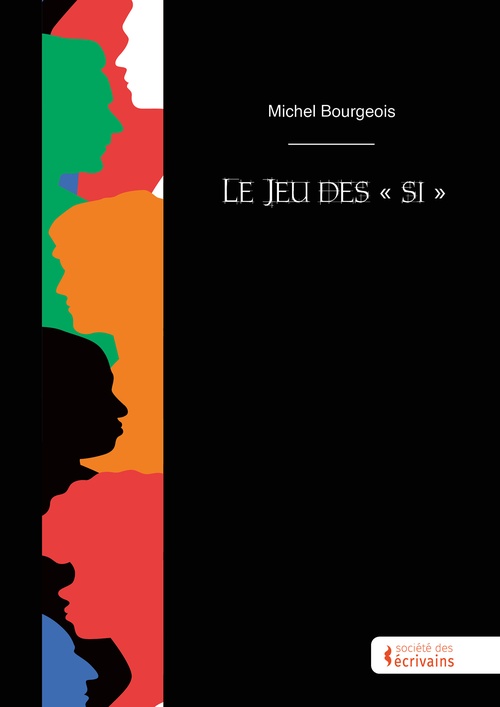 ebook cover of Le Jeu des « si », by Michel Bourgeois
