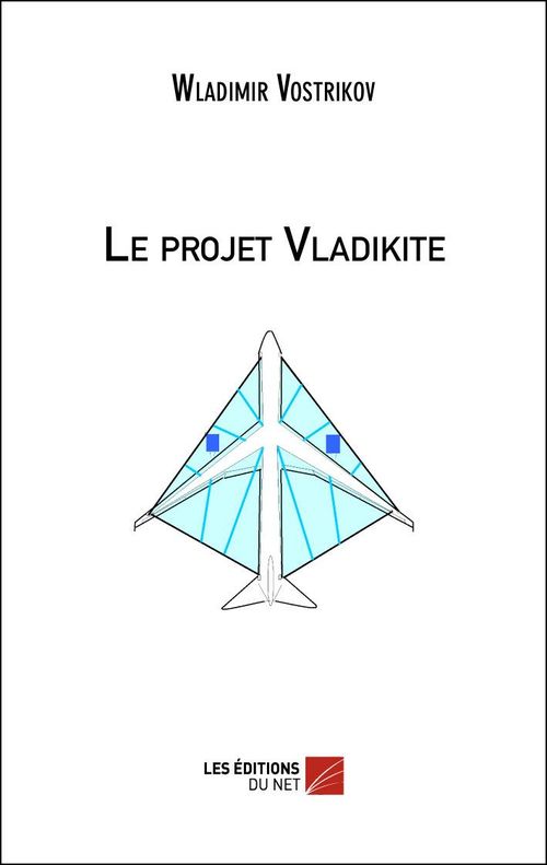 Couverture ebook de Le projet Vladikite, de Wladimir Vostrikov