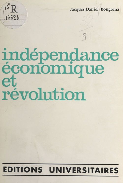 Couverture ebook de Indépendance économique et révolution, de Jacques-Daniel Bongoma