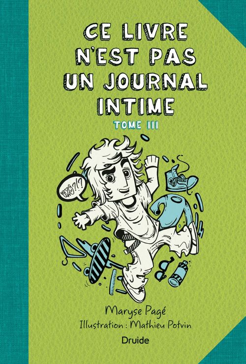 Couverture ebook de Ce livre n'est pas un journal intime, Tome III, de Page Maryse