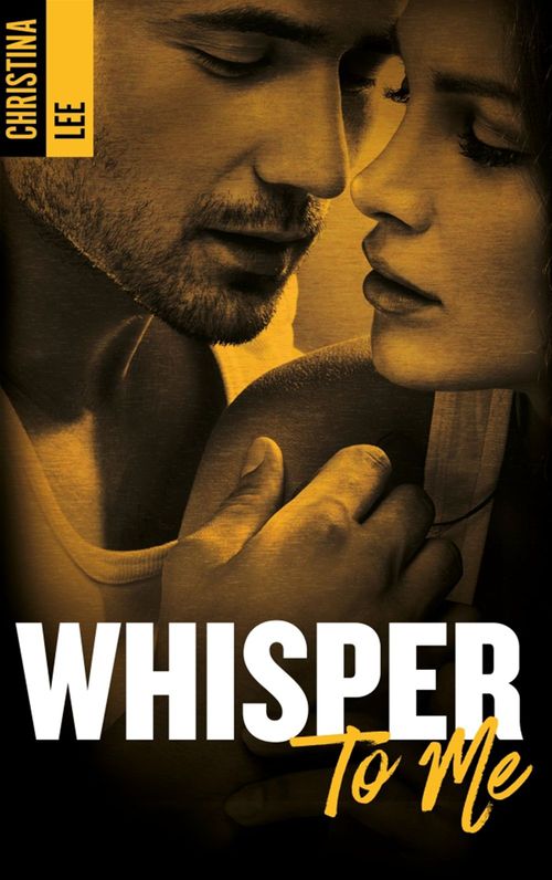Couverture ebook de Whisper to me, de Christina Lee