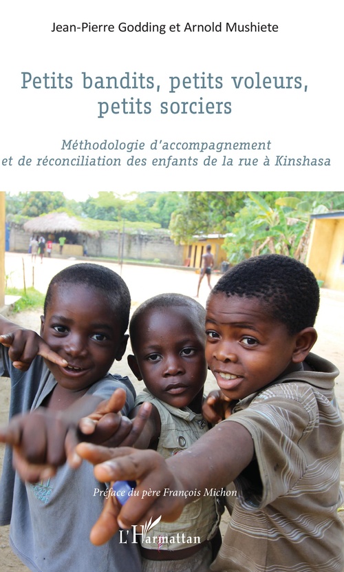 Couverture ebook de Petits bandits, petits voleurs, petits sorciers, de Jean-Pierre Godding, Arnold Mushiete