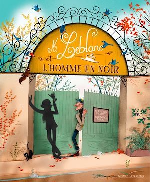ebook cover of Monsieur Leblanc et l'homme en noir, by Bernard Villiot