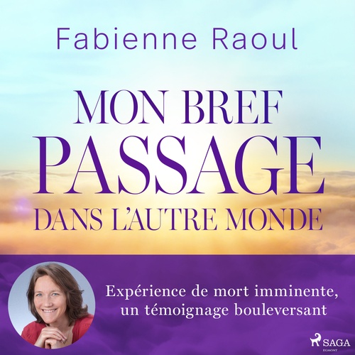 Couverture audiobook de Mon bref passage dans l´autre monde, de Fabienne Raoul
