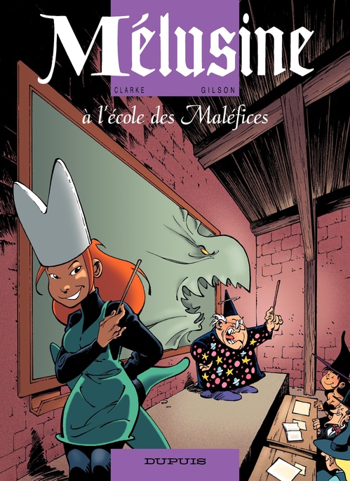 Couverture ebook de Mélusine - Tome 11 - Mélusine à l'école des Maléfices, de François Gilson, Clarke
