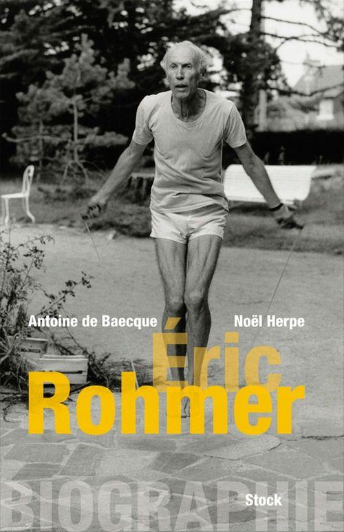 Couverture ebook de Biographie d'Éric Rohmer, de Antoine de Baecque, Noël Herpe