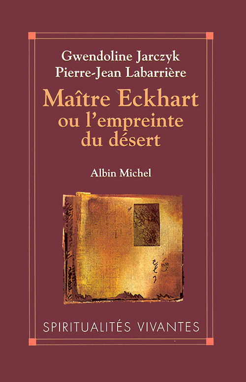Couverture ebook de Maître Eckhart ou l'empreinte du désert, de Gwendeline Jarczyk, Pierre-jean Labarrière