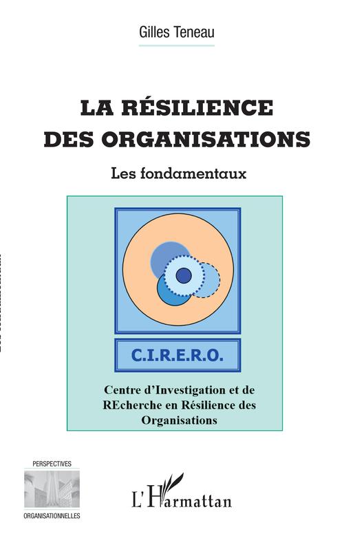 Couverture ebook de La résilience des organisations, de Gilles Teneau