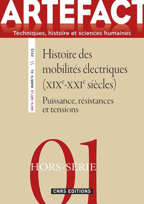 ebook cover of Artefact Hors Série n°1 - Puissance, résistances et tensions. Histoire des mobilités électriques, by Artefact