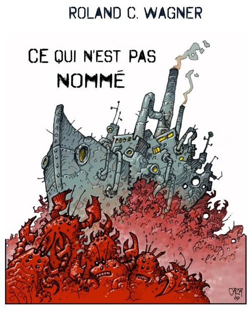Couverture ebook de Ce qui n'est pas nommé, de Roland C. Wagner