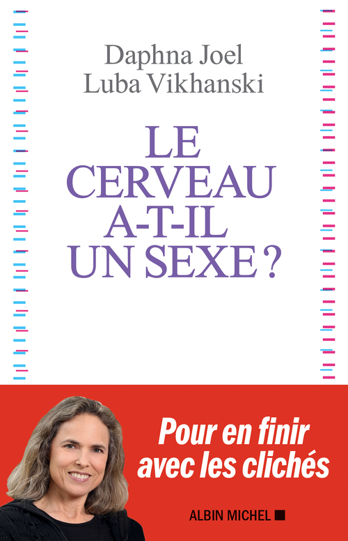 Couverture ebook de Le Cerveau a-t-il un sexe ?, de Daphna Joel, Luba Vikhanski