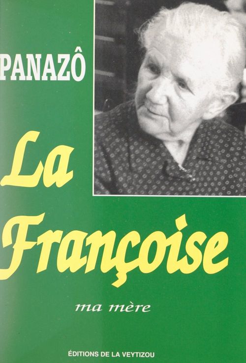 ebook cover of La Françoise, ma mère, by Panazo