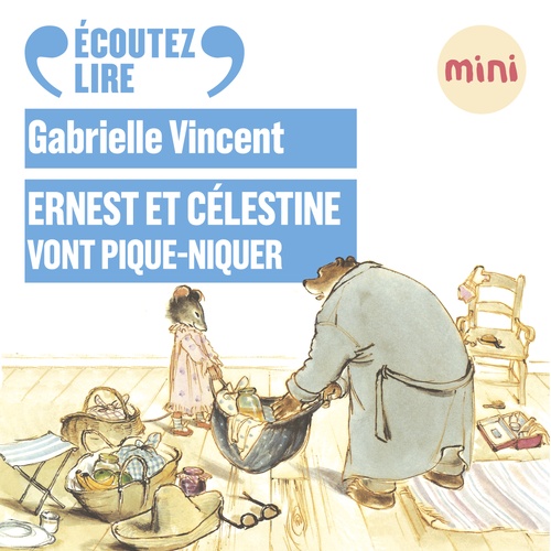 audiobook cover of Ernest et Célestine vont pique-niquer, by Gabrielle Vincent