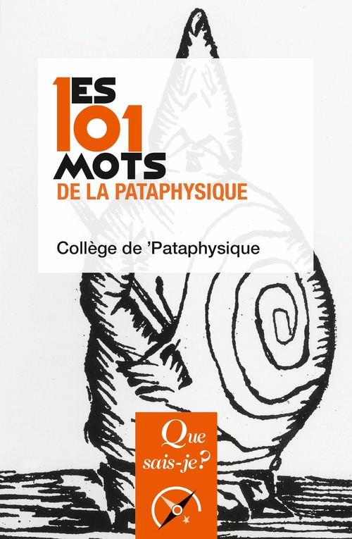 Couverture ebook de Les 101 mots de la Pataphysique, de College De Pataphysique