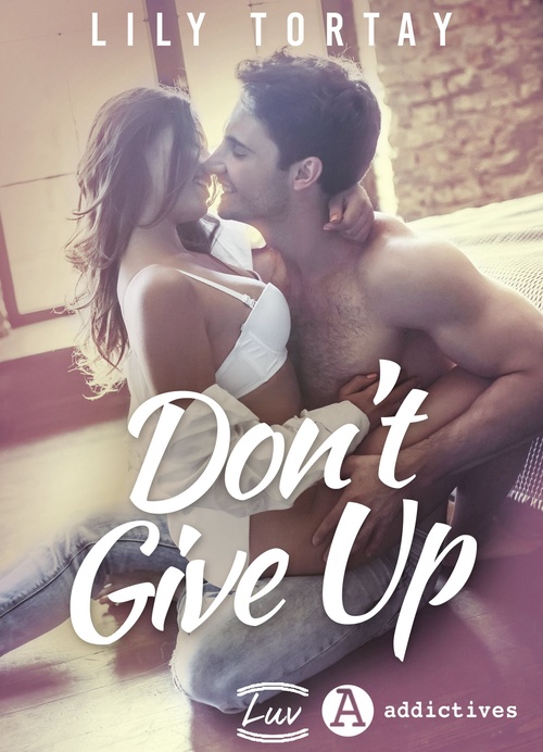 Couverture ebook de Don't Give Up, de Lily Tortay