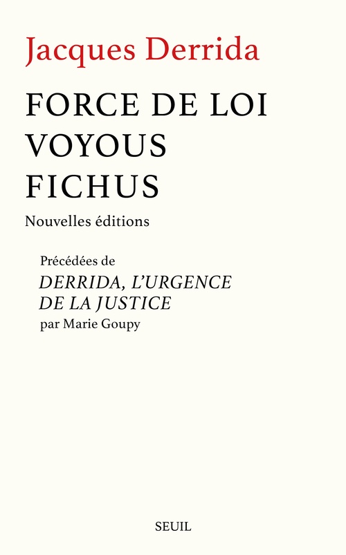 Couverture ebook de Force de loi, Voyous, Fichus, de Jacques Derrida