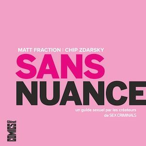 ebook cover of Sans nuance, by Matt Fraction, Chip Zdarsky