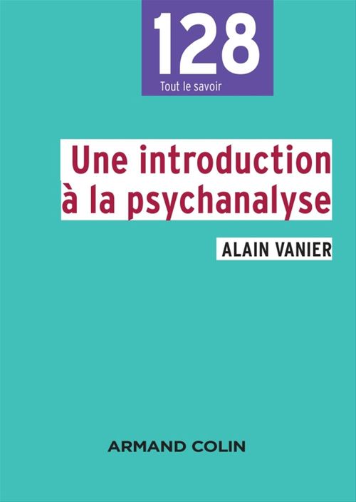 ebook cover of Une introduction à la psychanalyse, by Alain Vanier