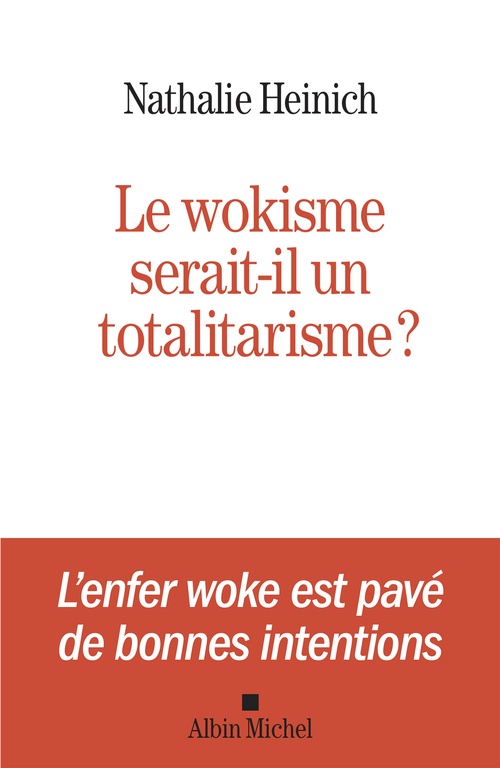 Couverture ebook de Le Wokisme serait-il un totalitarisme ?, de Nathalie Heinich