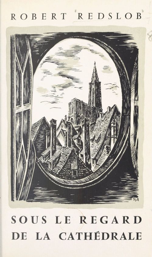 Couverture ebook de Sous le regard de la cathédrale, de Robert Redslob
