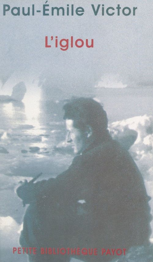 ebook cover of L'iglou, by Paul-Emile Victor