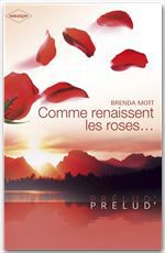 Couverture ebook de Comme renaissent les roses... (Harlequin Prélud'), de Brenda Mott