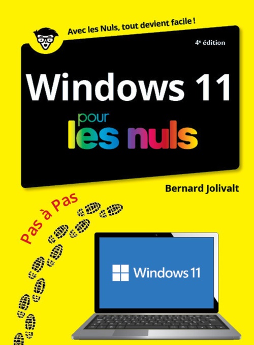 Couverture ebook de Windows 11 Pas à pas pour les Nuls - 4e édition, de Bernard Jolivalt
