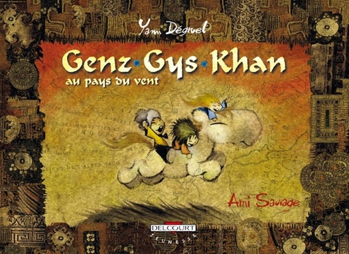 Couverture ebook de Genz Gys Khan T01 - Ami sauvage, de Degruel-Y