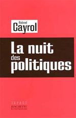 Couverture ebook de La nuit des politiques, de Cayrol-R