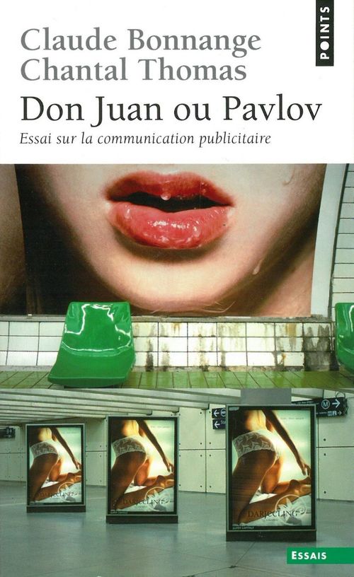 Couverture ebook de Don Juan ou Pavlov. Essai sur la communication publicitaire, de Claude Bonnange, Chantal Thomas