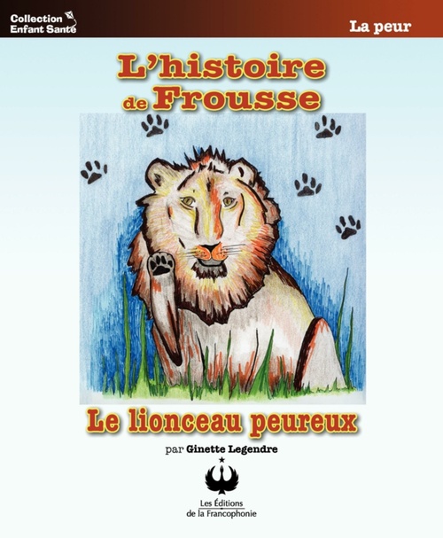 ebook cover of L'histoire de Frousse, by Ginette Legendre